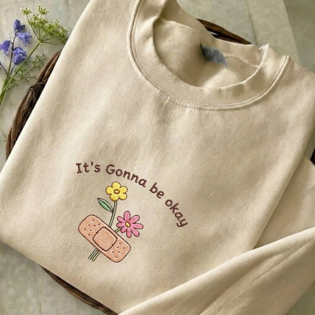 It's Gonna Be Okay Embroidered Sweatshirt