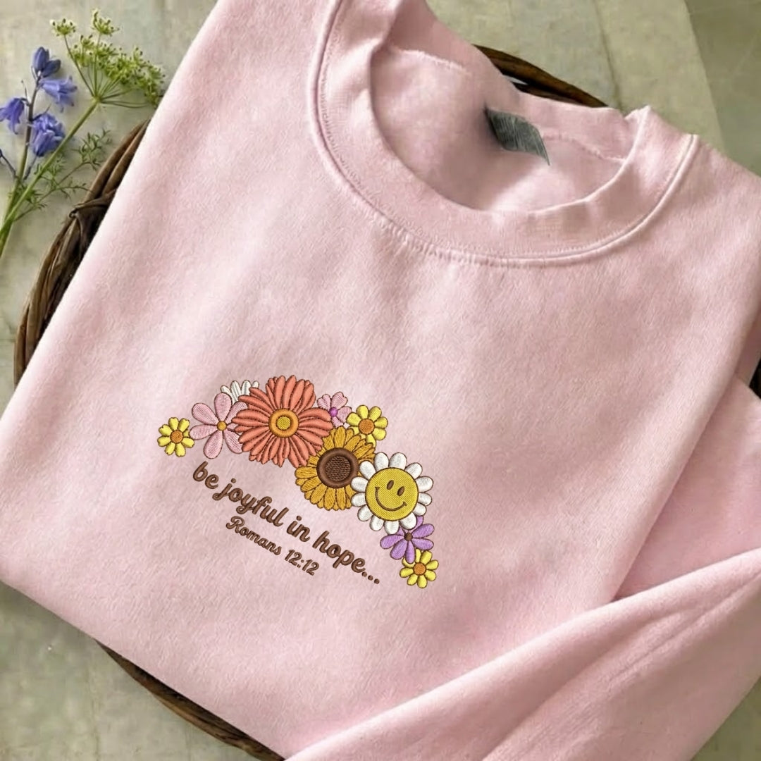 Be Joyful In Hope Embroidered Sweatshirt