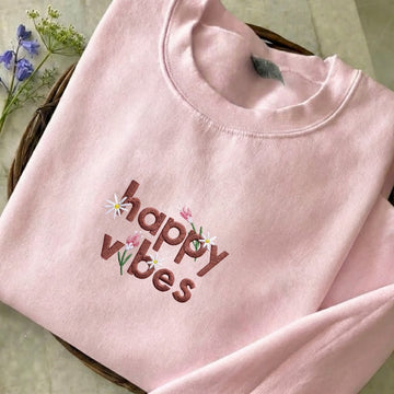 Happy Vibes Embroidered Sweatshirt