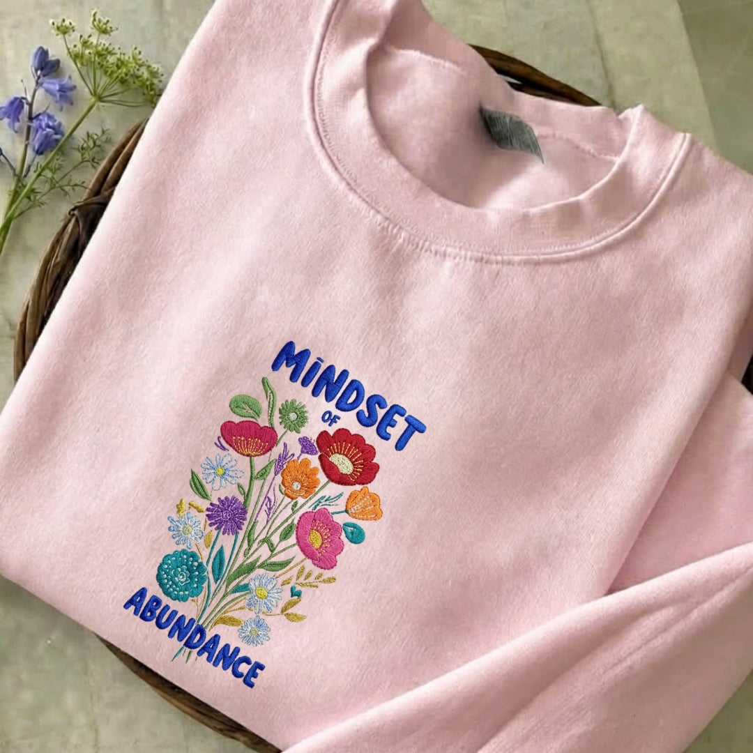 Mindset Of Abundance Embroidered Sweatshirt