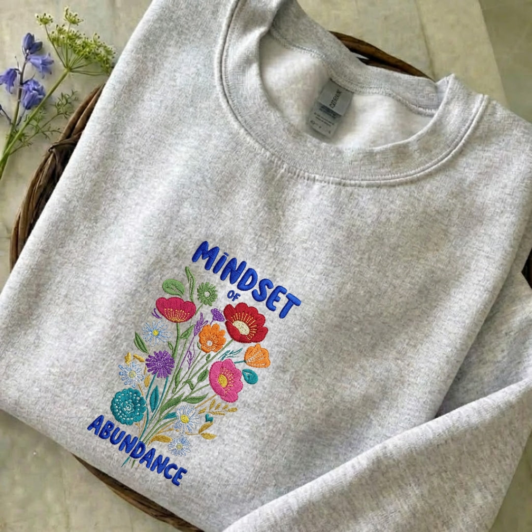 Mindset Of Abundance Embroidered Sweatshirt